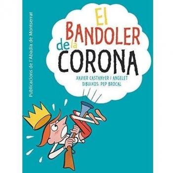 El bandoler de la corona: 3 - Castanyer i Angelet, Xavier