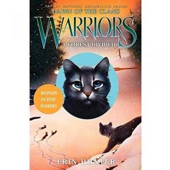Warriors: Dawn of the Clans #5: A Forest Divided