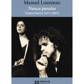 Nunca paraíso: Teatro breve