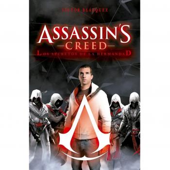 Assassin´s creed: Los secretos de la Hermandad