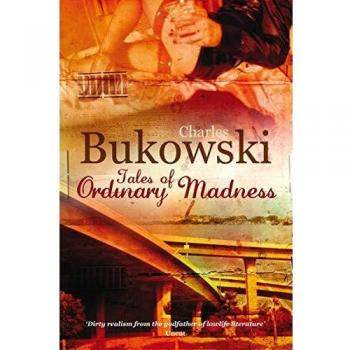 Libro Tales of Ordinary Madness - autor: Charles Bukowski, género: narrativa contemporánea, formato: tapa blanda, número de páginas: 224, idioma: inglés