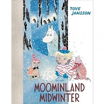 Moominland Midwinter: Edición a Color de Tove Jansson