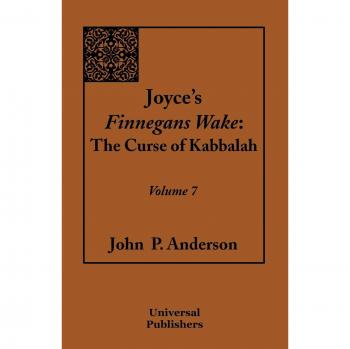 Finnegans Wake de Joyce: La Maldición de la Kabbalah - Volumen 7 (Tapa Blanda)