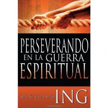 Perseverando En La Guerra Espiritual