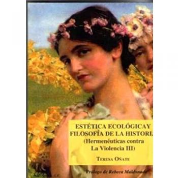 Estética ecológica y filosofía de la historia