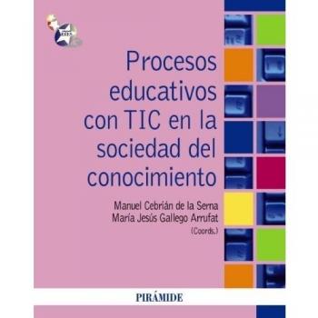 Procesos educativos con TIC en la sociedad del conocimiento