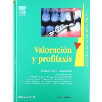 Valoración y profilaxis