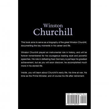 Winston Churchill: The Extraordinary Life and Legacy of a Great Leader