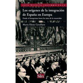 Los orígenes de la integracion de España en Europa