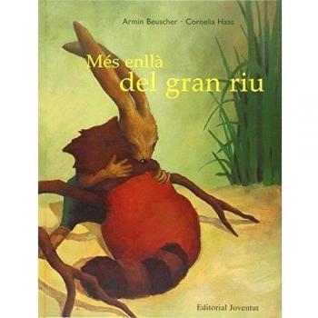 Mes enlla del gran riu