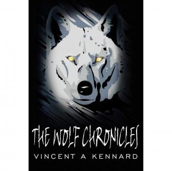 Crónicas del Lobo - Edición en Rústica de Vincent A. Kennard