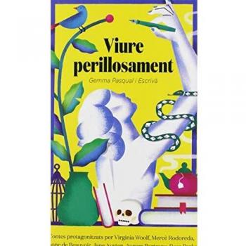Viure perillosament
