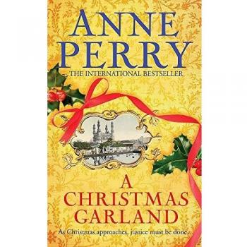 A Christmas Garland: A festive mystery set in nineteenth-century India - Anne Perry
