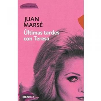 Ãltimas tardes con Teresa - Juan Marse