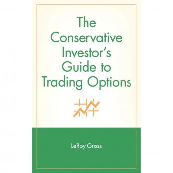 Conservative Investor's Guide to Options Trading (Hardcover Edition)