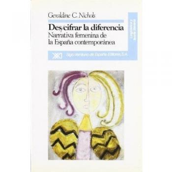 Descifrar la diferencia: Narrativa femenina España contemporánea