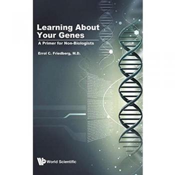 Learning About Your Genes: A Primer For Non-biologists