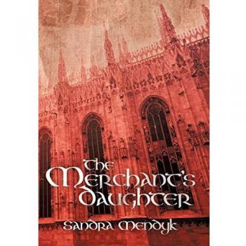 Merchant's Daughter: A Historical Fiction Novel with Strong Female Protagonist
