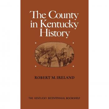 Kentucky County History University Press Edition