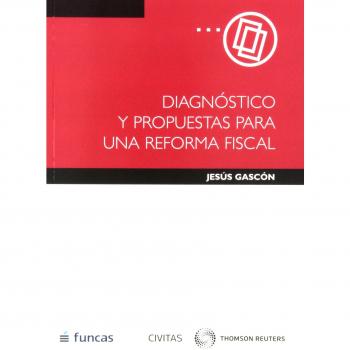 Diagnóstico y Propuestas para una Reforma Fiscal