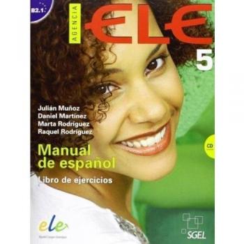 Agencia ELE 5 libro de ejercicios+ cd: B2.1