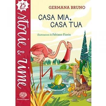 Casa mia, casa tua. Ediz. a colori