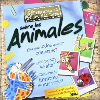 Pregunta Al Dr. Edi Lupa Sobre Los Animales