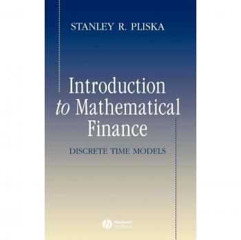 Introduction to Mathematical Finance: Discrete Time Models