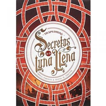 Secretos de la luna llena 3. Despedidas