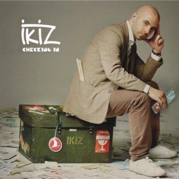 Ikiz: Checking In