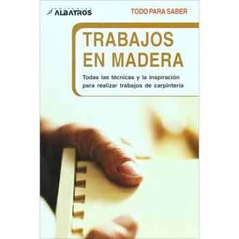 Trabajos En Madera / Wood-Working