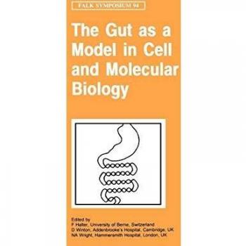 The Gut as a Model in Cell and Molecular Biology: 94
