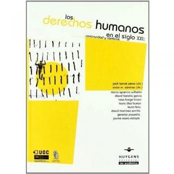 Los derechos humanos en el siglo XXI: continuidad y cambios