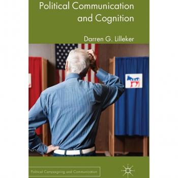 Political Communication and Cognition