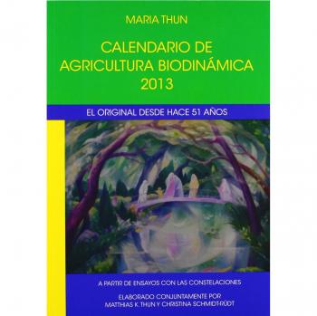 Calendario De Agricultura Biodinámica 2013 - Thun Maria