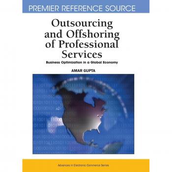 Global Business Optimization: Outsourcing and Offshoring of Professional Services (Hardcover Edition)