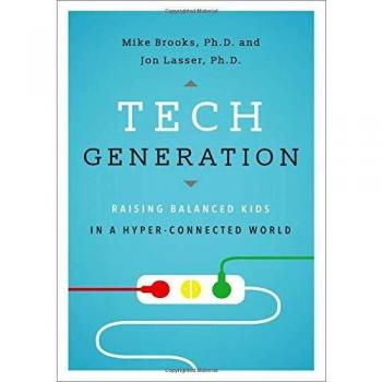 Tech Generation: Raising Balanced Kids in Hyper-Connected World
