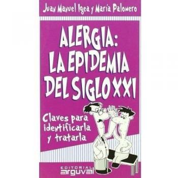 Alergia La Epidemia Del Siglo XXI