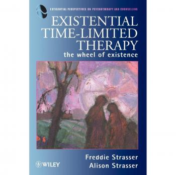 Terapia Existencial de Tiempo Limitado - Edición en Rústica, Serie Wiley en Psicoterapia y Consejería Existencial