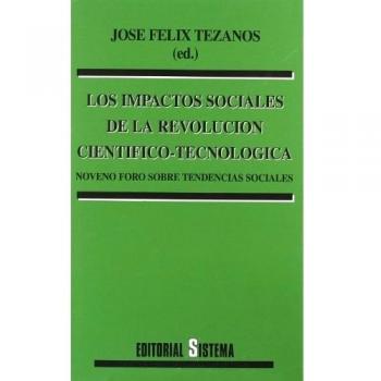 Impactos Sociales De La Revolucion Cientifico Tecnologica, Los