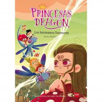 Princesas Dragón 5: Los hermanos Tormenta - Pedro Mañas