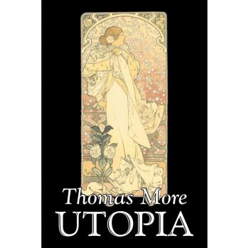 Utopia by Thomas More: Political Science and Ideologies - A Study of Communism & Socialism