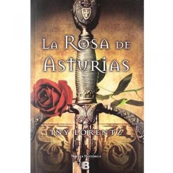 La rosa de Asturias - Iny Lorentz