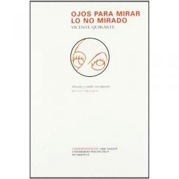 Ojos para mirar lo no mirado: Los contemporáneos y las artes plásticas: 8