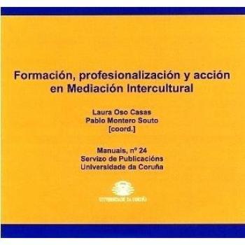 Formación, Profesionalización y Acción En Mediación Intercultural