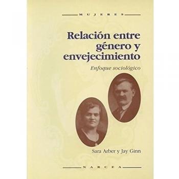 Relacion Entre Genero y envejecimiento: Enfoque sociológico: 4