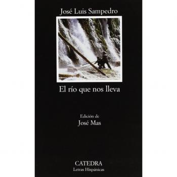 El río que nos lleva - Jose Luis Sampedro