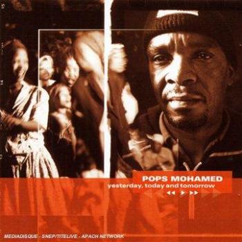 Yesterday Today & Tomorrow - Pops Mohamed