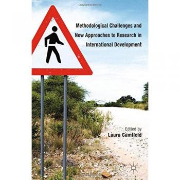 Methodological Challenges and New Approaches to Research in International Development