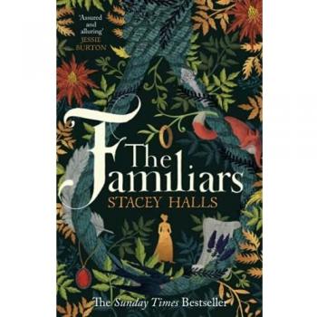 The Familiars: The spellbinding Sunday Times Bestseller and Richard & Judy Book Club Pick